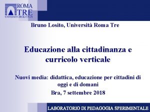 Bruno Losito Universit Roma Tre Educazione alla cittadinanza
