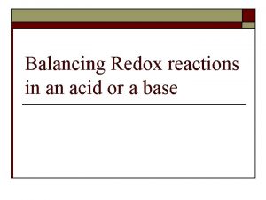 Balancing redox reactions in acid
