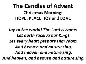 The Candles of Advent Christmas Morning HOPE PEACE