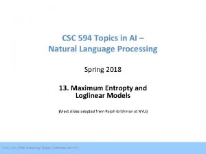 CSC 594 Topics in AI Natural Language Processing