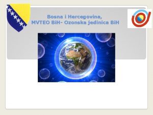 Bosna i Hercegovina MVTEO Bi H Ozonska jedinica