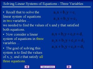 Solving Linear Systems of Equations Three Variables Recall