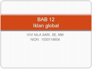 BAB 12 Iklan global VIVI NILA SARI SE