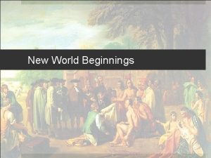 New World Beginnings Native Americans 1492 1820 s
