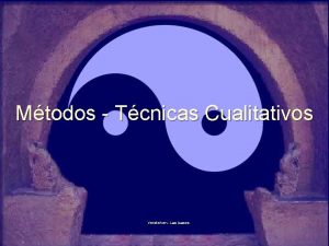 Mtodos Tcnicas Cualitativos Verstehen Las bases La problemtica