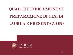 QUALCHE INDICAZIONE SU PREPARAZIONE DI TESI DI LAUREA