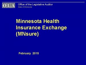 Office of the Legislative Auditor State of Minnesota