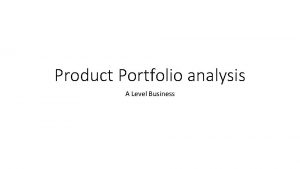 Product portfolio business a level