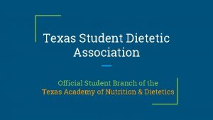 Texas student dietetic association