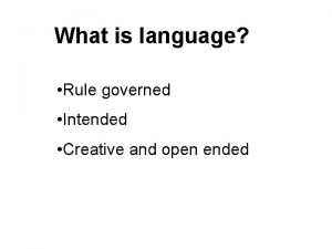 Language is governed by rules