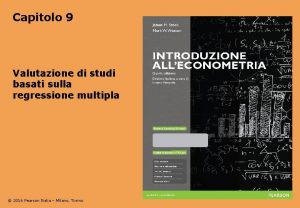 Capitolo 9 Valutazione di studi basati sulla regressione