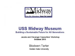 USS Midway Museum Building a Sustainable Future for