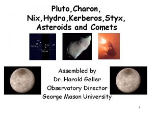 Pluto Charon Nix Hydra Kerberos Styx Asteroids and