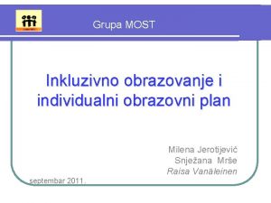 Grupa MOST Inkluzivno obrazovanje i individualni obrazovni plan