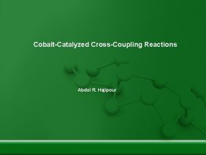 CobaltCatalyzed CrossCoupling Reactions Abdol R Hajipour Vitamin B