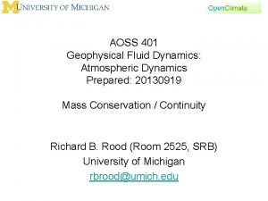 AOSS 401 Geophysical Fluid Dynamics Atmospheric Dynamics Prepared