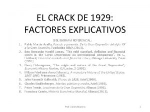 EL CRACK DE 1929 FACTORES EXPLICATIVOS 1 2