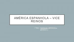 AMRICA ESPANHOLA VICE REINOS 7 Ano Habilidades EF