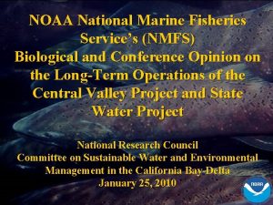 NOAA National Marine Fisheries Services NMFS Biological and