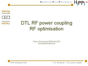 DTL RF power coupling RF optimisation PierreEmmanuel BERNAUDIN