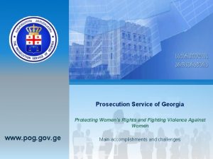 Prosecution Service of Georgia Protecting Womens Rights and