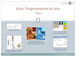 Kurs Programmieren in Java Tag 4 GRUNDLAGEN KI