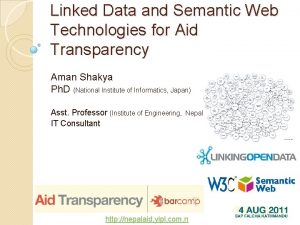 Linked Data and Semantic Web Technologies for Aid