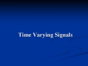 Time Varying Signals DC and AC Signal DC