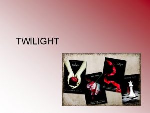 TWILIGHT Knky Stephenie Meyer TWILIGHT Bella Swanov se