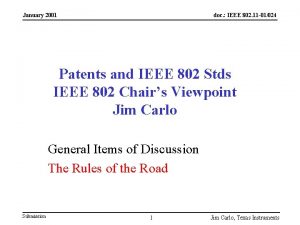 January 2001 doc IEEE 802 11 01024 Patents