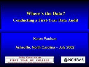 Wheres the Data Conducting a FirstYear Data Audit