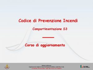 Codice di Prevenzione Incendi Compartimentazione S 3 Corso