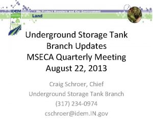 Underground Storage Tank Branch Updates MSECA Quarterly Meeting