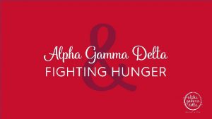 Alpha Gamma Delta FIGHTING HUNGER Alpha Gam Fighting