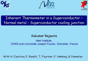 Inherent Thermometer in a Superconductor Normal metal Superconductor