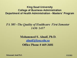 King Saud University College of Business Administration Department