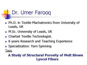 Dr Umer Farooq n n n Ph D