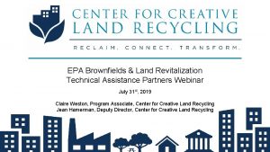 EPA Brownfields Land Revitalization Technical Assistance Partners Webinar