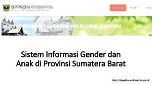 Sistem Informasi Gender dan Anak di Provinsi Sumatera