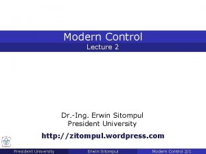 Modern Control Lecture 2 Dr Ing Erwin Sitompul