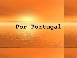 Por Portugal Para reflectir A diferena entre pases