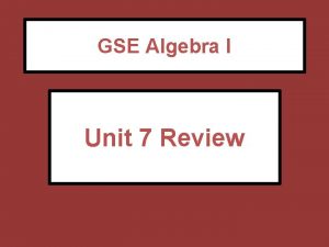 Gse algebra 1 unit 4