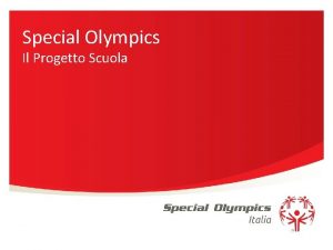 Special Olympics Il Progetto Scuola Il Progetto Scuola