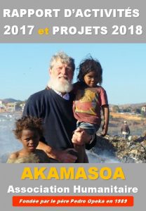 RAPPORT DACTIVITS 2017 et PROJETS 2018 AKAMASOA Association