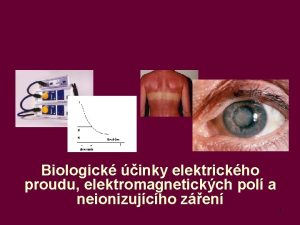 Biologick inky elektrickho proudu elektromagnetickch pol a neionizujcho