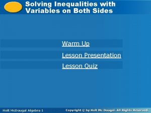 Inequalities with variables on both sides