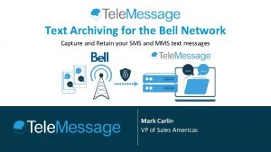 Bell sms archiving