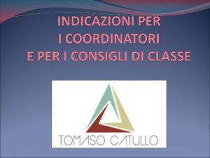 FUNZIONI DEL CONSIGLIO DI CLASSE PROGRAMMA LE ATTIVITA