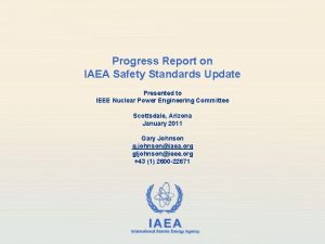 Progress Report on IAEA Safety Standards Update Presented