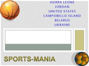 SIERRA LEONE JORDAN UNITED STATES CAMPOBELLO ISLAND BELARUS